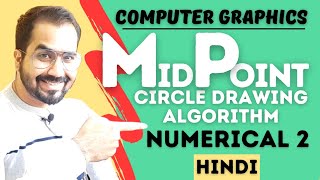 Mid Point Circle Drawing Algorithm Numerical 2 Explained in Hindi l Computer Graphics Series [upl. by Lipcombe]