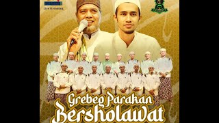 GREBEG PARAKAN BERSHOLAWAT  HABIB AHMAD ASSEGAF  HABIB ALI BAFAQIH  ALQAREBET [upl. by Sualk104]