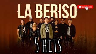 LA BERISO  5 HITS [upl. by Hilbert]