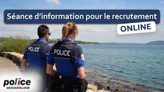 Séance dinformation pour le recrutement de la police neuchâteloise ONLINE [upl. by Carrington]