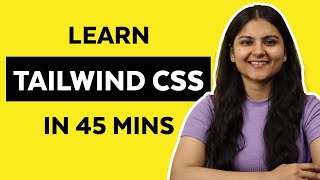 Tailwind CSS Tutorial for Beginners 2023 [upl. by Neve]