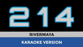 2 1 4 Rivermaya  Karaoke Version [upl. by Aekin445]