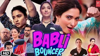 Babli Bouncer Full HD Movie in Hindi Dubbed  Tamannaah Bhatia  Saurabh Shukla  Movie Review [upl. by Aros901]