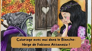 Coloriage avec moi dans le BlancheNeige de Fabiana Attanasio [upl. by Delp495]