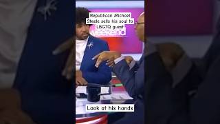 MSNBC Political Commentator Michael Steele sells his soul to LBGTQ [upl. by Anitirhc]