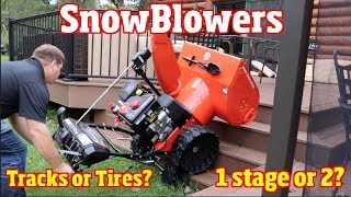 Snow blower Review SINGLE STAGE VS 2 stage Tracks or Tires [upl. by Presber]