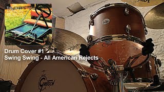 Swing Swing  All American Rejects  Drum Cover [upl. by Aneladgam]