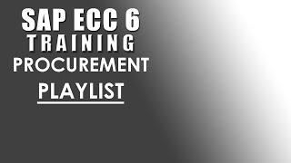 SAP ECC6  Procurement  Playlist Overview [upl. by Sloane]