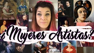 ¿Por qué no han existido grandes artistas mujeres pintorAs en la Historia del Arte  cap 2 [upl. by Nrublim45]