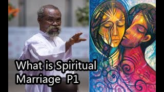 What is all about Spiritual Marriage Part1  Stephen Adom KyeiDuahBelievers Worship Centre [upl. by Drye]