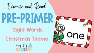 Exercise and Read  Pre Primer Sight Words Practice  Christmas Theme [upl. by Sheryle]