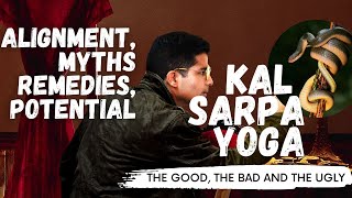 Kal Sarpa Yoga  Eligibility Results Myths Remedies  Blessing or Karmic Retribution [upl. by Evante297]