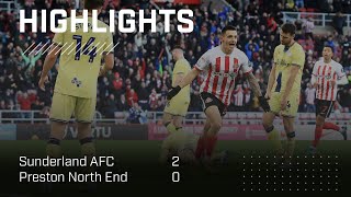 New Years Day Delight  Sunderland AFC 2  0 Preston North End  EFL Championship Highlights [upl. by Haugen]