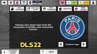 How To Import PSG Logo And Kits In Dream League Soccer 2022 [upl. by Yrrab]