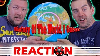 History Of The Entire World I Guess REACTION [upl. by Ekard]