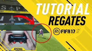 FIFA 17 TUTORIAL DE REGATES FÁCILES EFECTIVOS Y DESTRUCTIVOS  COMO REGATEAR TUTORIAL [upl. by Zebaj]