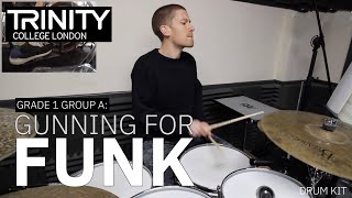 Grade 1 Group A Gunning For Funk  Mike Osborn Trinity College London Drum Kit 20202023 [upl. by Robbins523]