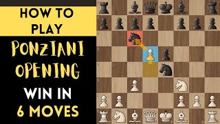 Ponziani Opening Chess Traps to Win Fast and Easily [upl. by Agan]