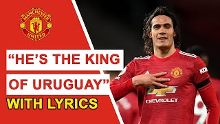 Edinson Cavani Chant With Lyrics  Tottenham 03 Manchester United [upl. by Alyhs]