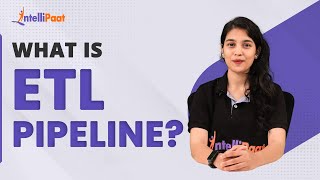 ETL Pipeline  What is ETL Pipeline  ETL Vs ELT  ETL Pipeline Explained For Beginners Intellipaat [upl. by Tabitha]