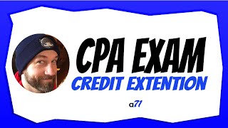 2024 CPA Evolution amp CPA Exam Credit Extensions [upl. by Anilrahc]