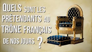 Quels sont les prétendants au Trône Français de nos jours [upl. by Skipton]