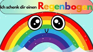 🌈 Ich schenk dir einen Regenbogen 🌈 Kinderlieder zum Tanzen und Mitsingen  Geburtstagslied Party [upl. by Oironoh]