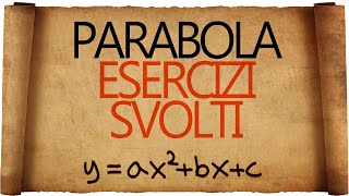 Parabola Esercizi Svolti [upl. by Schott]