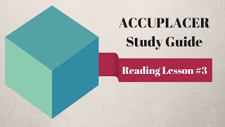 ACCUPLACER Reading  Lesson 3 Topics and Main Ideas [upl. by Maitund]