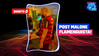 POST MALONE aparece nos BASTIDORES com BLUSA do FLAMENGO  Rock in Rio No Multishow  Shorts [upl. by Ameg380]