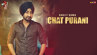 Ranjit Bawa CHAT PURANILyric Video Song  Dhiman Productions  Latest Punjabi Song 2016 [upl. by Htebsil]