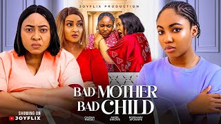 BAD MOTHER BAD CHILD  Angel Unigwe Chioma Uwosu Rosemary Nigerian Movies 2024 latest full movies [upl. by Nishi]