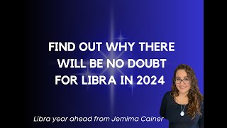 Libra year ahead Horoscope for 2024 [upl. by Ilenna]