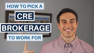 Commercial Real Estate Brokerage Companies  How To Pick One When Youre First Starting Out [upl. by Worlock]