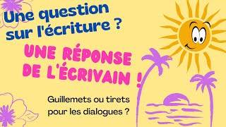 Guillemets ou tirets dans les dialogues [upl. by Aivatal]