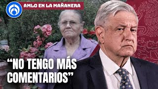 AMLO sobre la muerte de la mamá del Chapo Guzmán quotRespeto a la familia y a la señoraquot [upl. by Philana]