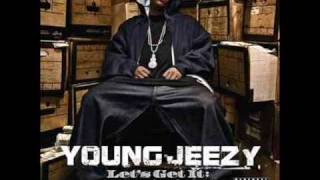 Young Jeezy  Lets Get it Skys The Limit [upl. by Adihaj873]