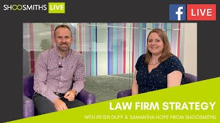 ShoosmithsLIVE Law Firm Strategy with Shoosmiths’ Chairman Peter Duff [upl. by Aneekat]