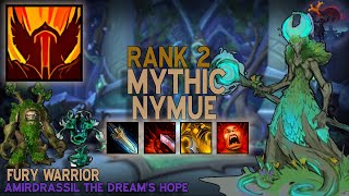 Fury Warrior Rank 2 Mythic Nymue  🌳Amirdrassil the Dreams Hope [upl. by Neeven]