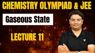 Gaseous State L11  Chemistry Olympiad and JEE  RM Sir  Kota Pulse by Unacademy [upl. by Janik]