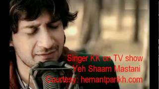 Yeh Shaam Mastani by Singer KK [upl. by Williamsen]