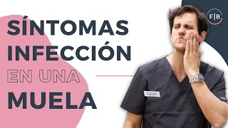 😣 ¿Cómo saber si tienes una INFECCIÓN en la MUELA ¡Descubre sus SÍNTOMAS [upl. by Dasie]