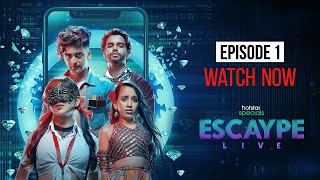 Hotstar Specials Escaype Live  Episode 1 Now Streaming  DisneyPlus Hotstar [upl. by Anaiq]