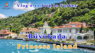 Princess Islands Istanbul  Adalar  A day at Buyukada  Trip to Turkey  Istanbul Tour Guide [upl. by Rokach]