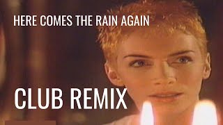 Eurythmics Here Comes The Rain Again Extended Club Remix [upl. by Acinomed]