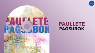 Paullete  Pagsubok Official Audio [upl. by Sirc307]