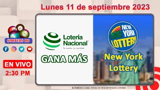 Lotería Nacional Gana Más y New York Lottery en VIVO 📺│Lunes 11 de septiembre 2023 [upl. by Eilsil]