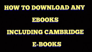 How to download Cambridge ebooks in PDF free 100 [upl. by Ayotas]