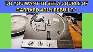 Garrard 401 Rebuild  Intro [upl. by Horst161]