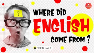 Where Did English Come From  History Of English Language  Firdos Maam [upl. by Haney834]